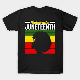 Celebrate Juneteenth Afro Woman Retro Juneteenth T-Shirt